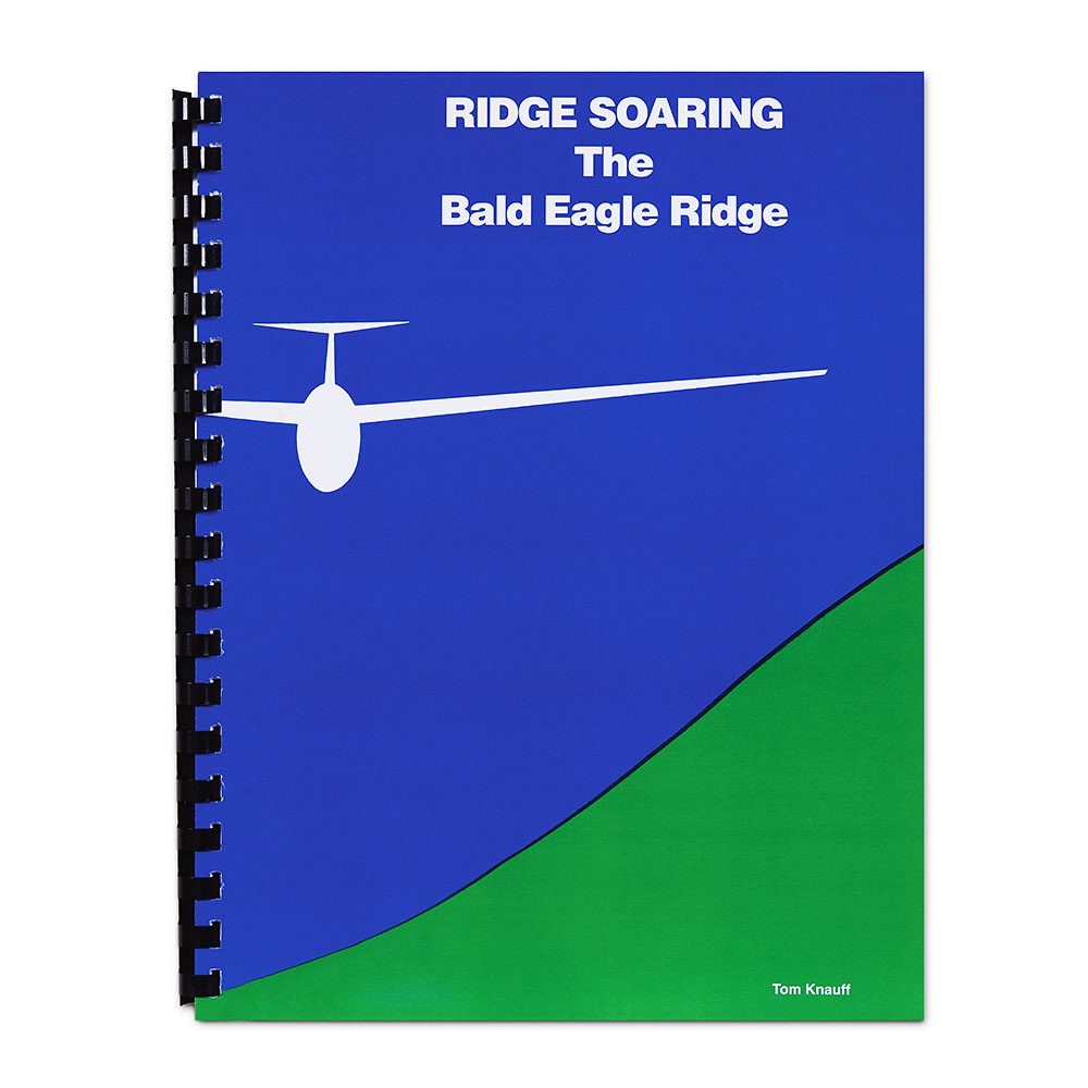 Ridge Soaring By Tom Knauff ridge soaring
